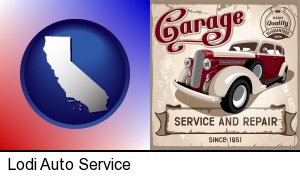 Lodi, California - an auto service and repairs garage sign