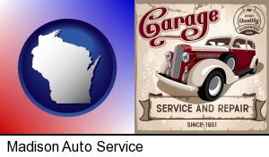 Madison, Wisconsin - an auto service and repairs garage sign