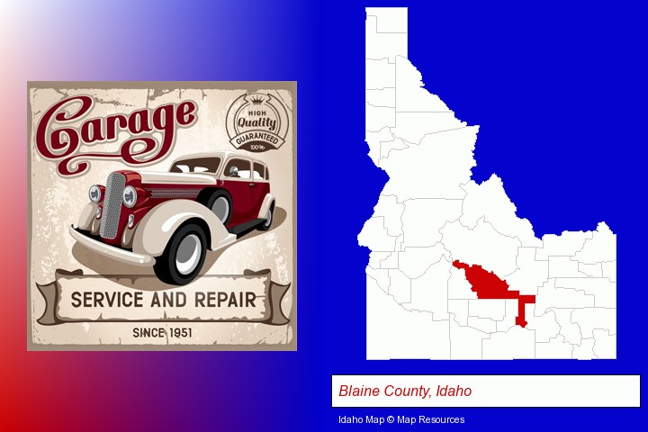 an auto service and repairs garage sign; Blaine County, Idaho highlighted in red on a map