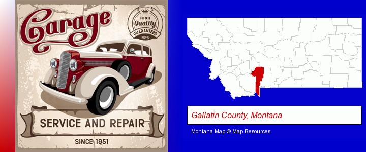 an auto service and repairs garage sign; Gallatin County, Montana highlighted in red on a map