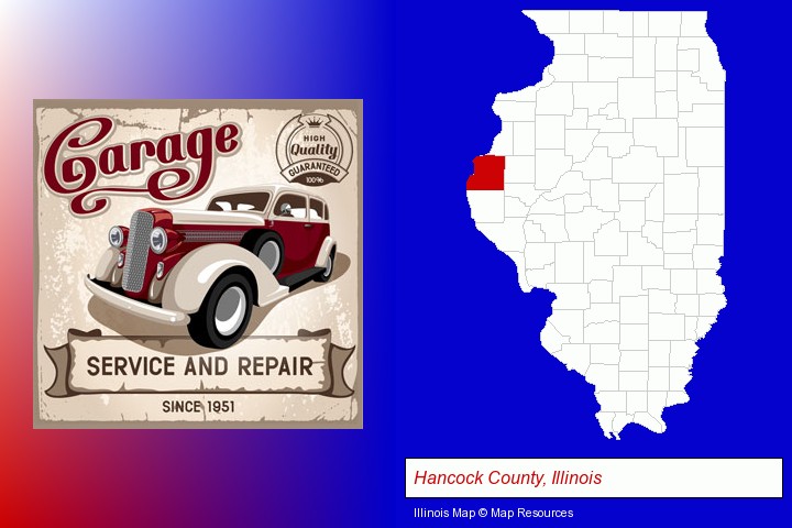 an auto service and repairs garage sign; Hancock County, Illinois highlighted in red on a map