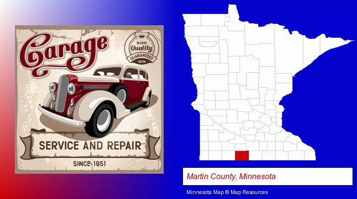 an auto service and repairs garage sign; Martin County, Minnesota highlighted in red on a map