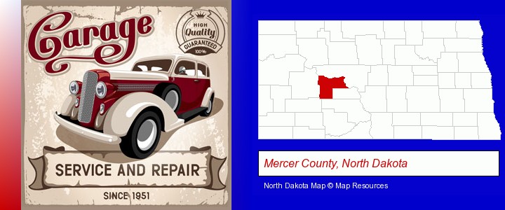an auto service and repairs garage sign; Mercer County, North Dakota highlighted in red on a map