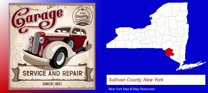 an auto service and repairs garage sign; Sullivan County, New York highlighted in red on a map